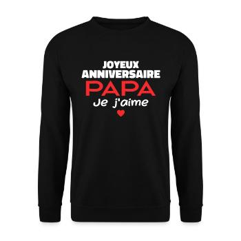Joyeux Anniversaire Papa Je T'aime - Sweat-shirt Unisexe - noir - Devant - Alina (178cm) & Michal (187cm)
