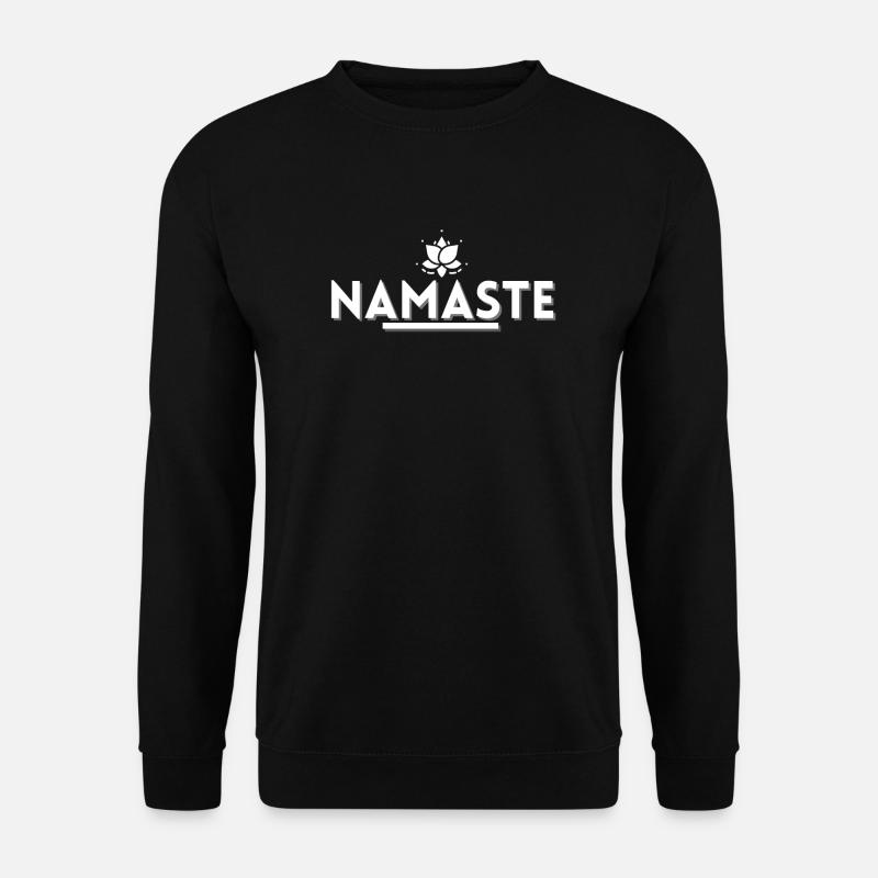 Namaste. Namast-Geschenk - Unisex Pullover - Schwarz