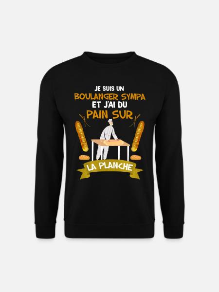 Pour mon Boulanger qui a du pain sur la planche - Sweat-shirt Unisexe - noir