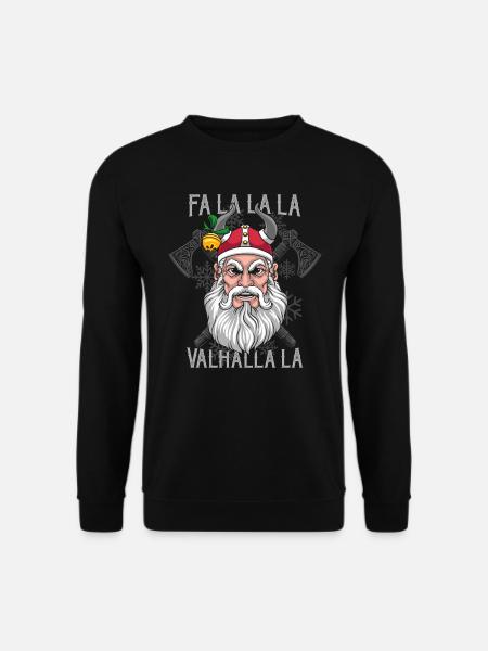 Fa La La La La Valhalla La Viking Santa - Unisex Sweatshirt - black