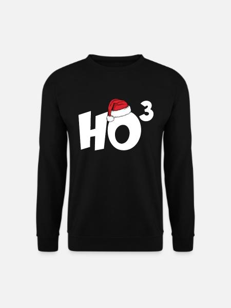 HO HO HO HOCH 3 WEIHNACHTEN WEIHNACHTSSHIRT - Unisex Pullover - Schwarz