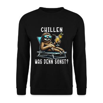 Chill mal dein Leben chillen Faultier Sloth Spruch - Unisex Pullover - Schwarz - Vorne - Alina (178cm) & Michal (187cm)