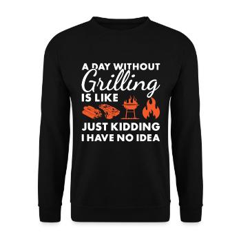Griller A Day Without Grilling - Unisex Pullover - Schwarz - Vorne - Alina (178cm) & Michal (187cm)
