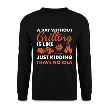 Griller A Day Without Grilling - Unisex Pullover - Schwarz - Vorne - Alina (178cm) & Michal (187cm)