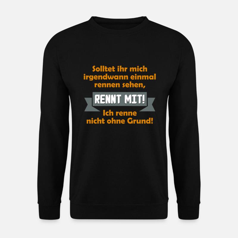 Lustiger Spruch - Unisex Pullover - Schwarz