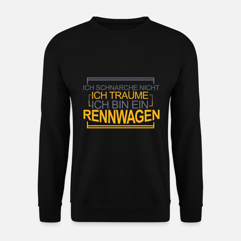 Rennwagen Spruch - Unisex Pullover - Schwarz
