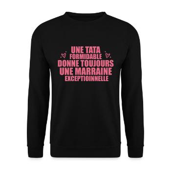 Une Tata Formidable Donne Toujours Une Marraine - Sweat-shirt Unisexe - noir - Devant - Alina (178cm) & Michal (187cm)