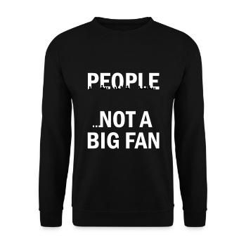 Les gens .. Pas un grand fan - Sweat-shirt Unisexe - noir - Devant - Alina (178cm) & Michal (187cm)