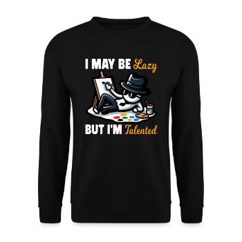 ICH BIN VIELLEICHT FAUL, ABER ICH BIN TALENTIERT - Unisex Pullover - Schwarz - Vorne - Alina (178cm) & Michal (187cm)