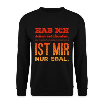 Hab ich schon verstanden, ist mir nur egal - Unisex Pullover - Schwarz - Vorne - Alina (178cm) & Michal (187cm)