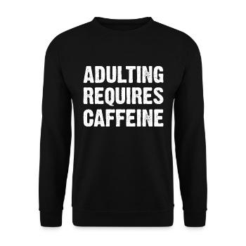 Adulting Requires Caffeine - Unisex Sweatshirt - black - Front - Alina (178cm) & Michal (187cm)