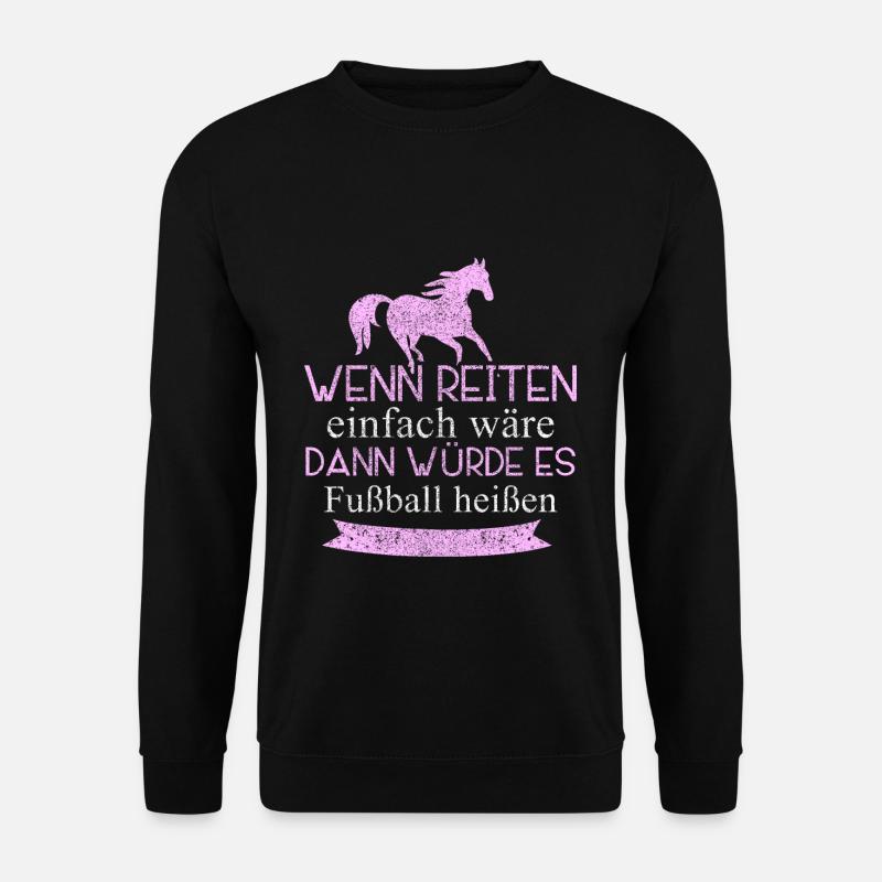 Reiten Fußball - Unisex Pullover - Schwarz