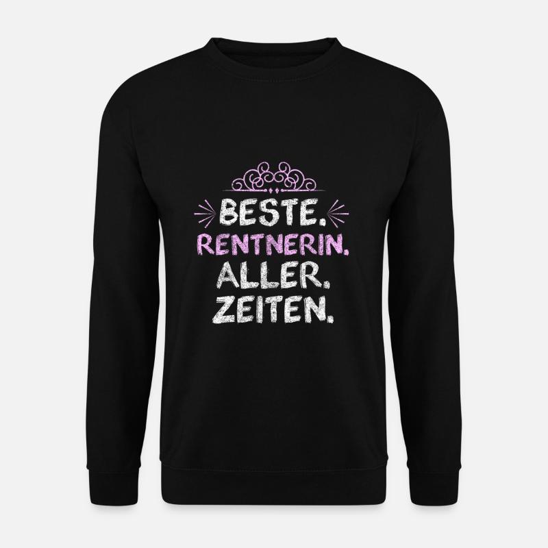 Beste Rentnerin - Unisex Pullover - Schwarz