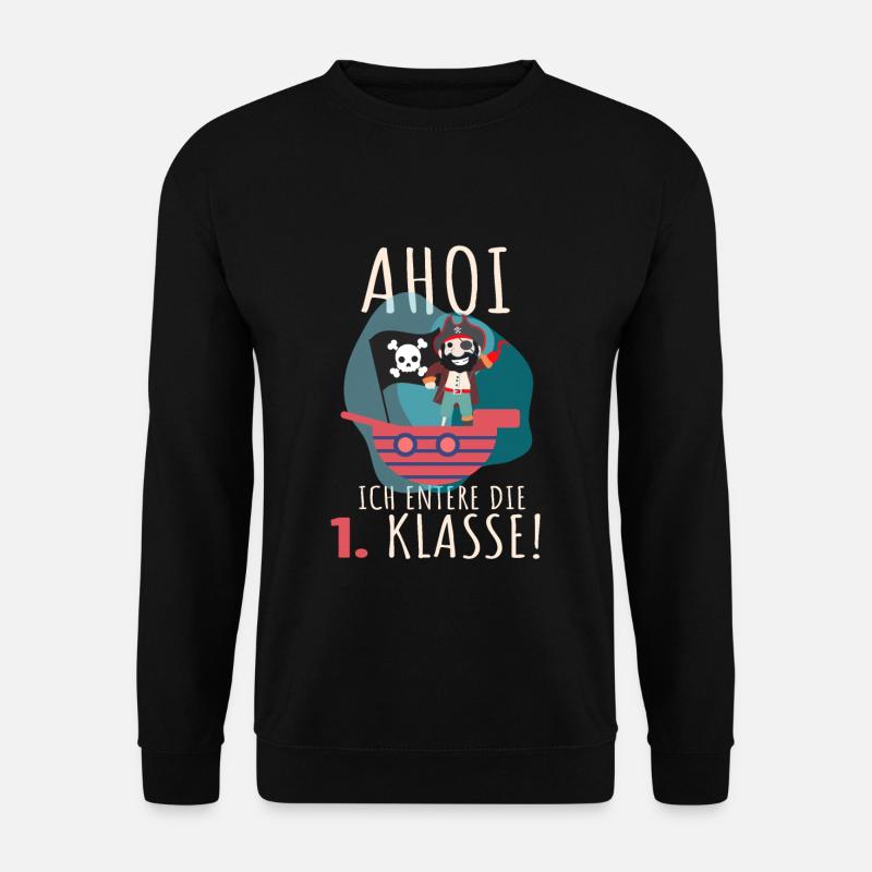 Einschulung kleiner Pirat 1. Klasse 1. Schuljahr - Unisex Pullover - Schwarz