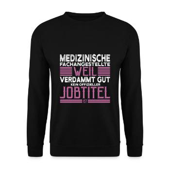 MFA Medizinische Fachangestellte Lustiges Geschenk - Unisex Pullover - Schwarz - Vorne - Alina (178cm) & Michal (187cm)