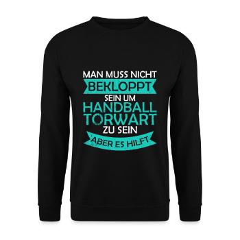 Handballtorwart Handball Torhüter Verrückt - Unisex Pullover - Schwarz - Vorne - Alina (178cm) & Michal (187cm)