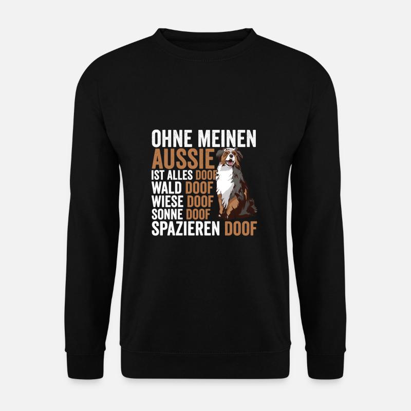 Australian Shepherd Aussie Besitzer - Unisex Pullover - Schwarz