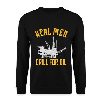 De vrais hommes forant pour le pétrole - Sweat-shirt Unisexe - noir - Devant - Alina (178cm) & Michal (187cm)