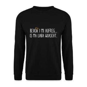 Bevor i mi aufreg, is ma liaba wuascht - dialekt - Unisex Pullover - Schwarz - Vorne - Alina (178cm) & Michal (187cm)