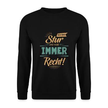 Sturkopf - Ich habe immer Recht - Unisex Pullover - Schwarz - Vorne - Alina (178cm) & Michal (187cm)