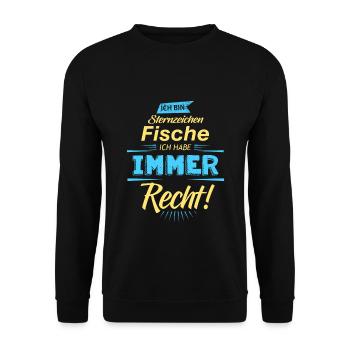 Sternzeichen Fische Spruch - Unisex Pullover - Schwarz - Vorne - Alina (178cm) & Michal (187cm)