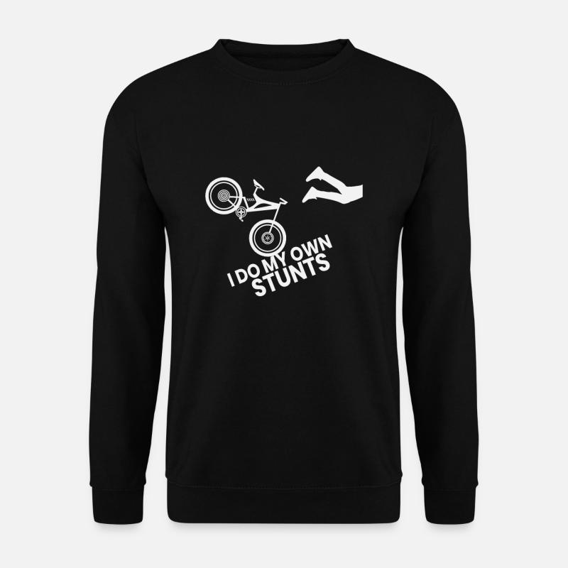 i do my own stunts - Unisex Pullover - Schwarz