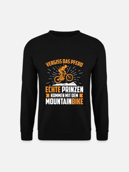 Vergiss das Pferd echte Prinzen kommen mit dem MTB - Unisex Pullover - Schwarz