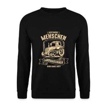 Ich hasse Menschen Landwirt Bauer Landmaschinen - Unisex Pullover - Schwarz - Vorne - Alina (178cm) & Michal (187cm)