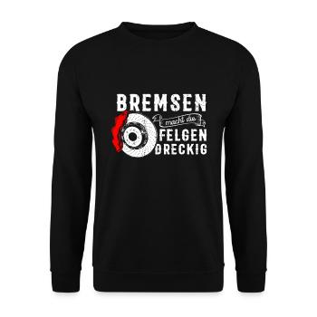Bremsen macht die Felgen dreckig - Unisex Pullover - Schwarz - Vorne - Alina (178cm) & Michal (187cm)