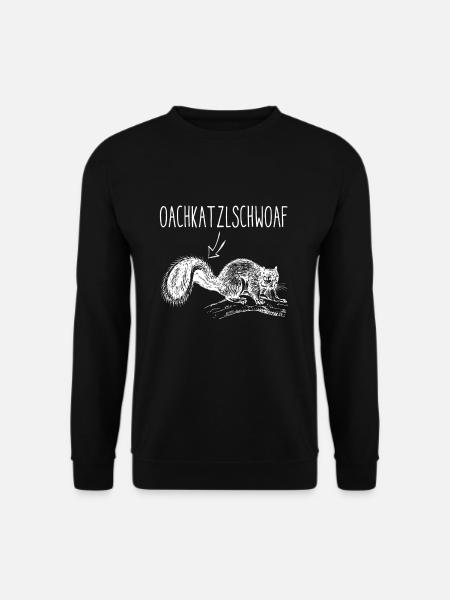 Oachkatzlschwoaf - Unisex Sweatshirt - black