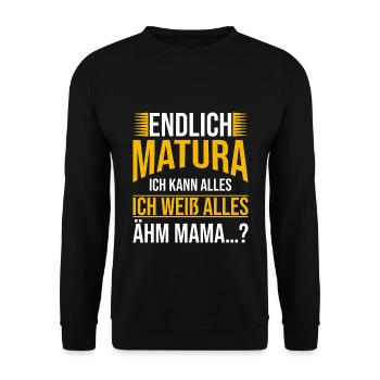 Endlich Matura Abitur Abschluss 2020 Spruch Mama - Unisex Pullover - Schwarz - Vorne - Alina (178cm) & Michal (187cm)