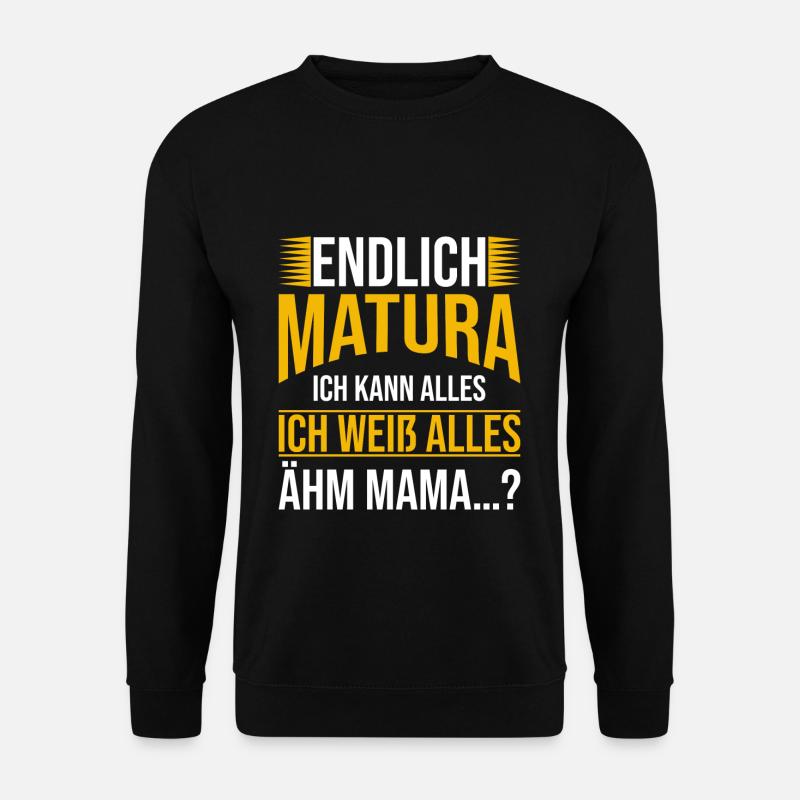 Endlich Matura Abitur Abschluss 2020 Spruch Mama - Unisex Pullover - Schwarz
