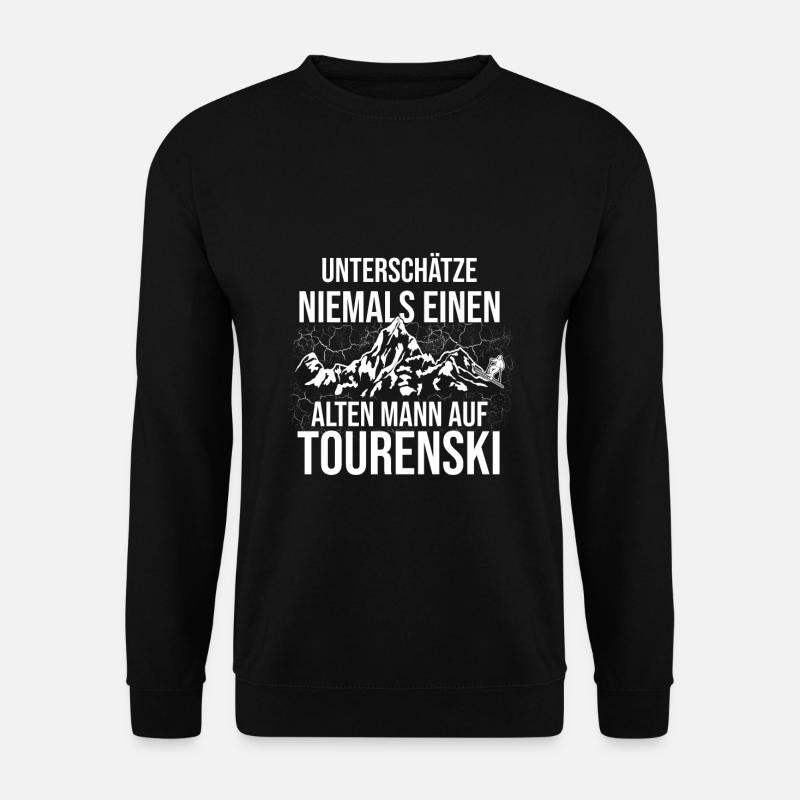 Unterschätze niemals einen alten Mann Tourenski - Unisex Pullover - Schwarz