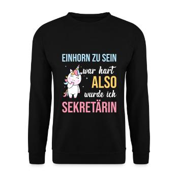 Einhorn zu sein war hart also wurde ich Sektetärin - Unisex Pullover - Schwarz - Vorne - Alina (178cm) & Michal (187cm)