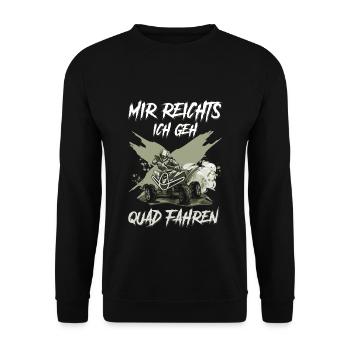 Mir reichts ich geh Quad fahren ATV Offroad Biker - Unisex Pullover - Schwarz - Vorne - Alina (178cm) & Michal (187cm)