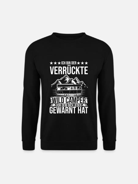 Verrückter Wild Camper Wildcamper Camping Geschenk - Unisex Pullover - Schwarz
