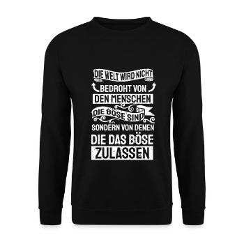 Zitat Welt Bedrohung Spruch Böse Menschen - Unisex Pullover - Schwarz - Vorne - Alina (178cm) & Michal (187cm)