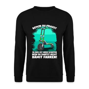 Bevor du fragst ja das ist mein Scooter E-Scooter - Unisex Pullover - Schwarz - Vorne - Alina (178cm) & Michal (187cm)