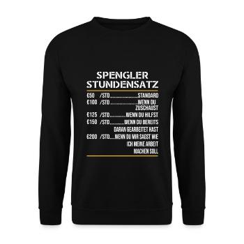 Spengler Stundensatz Zimmerer Klempner Blechner - Unisex Pullover - Schwarz - Vorne - Alina (178cm) & Michal (187cm)