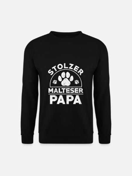 Stolzer Malteser Papa Hundepapa Hund Hunde - Unisex Pullover - Schwarz