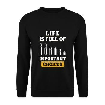 La vie est pleine de choix importants pour les amateurs d'armes à feu - Sweat-shirt Unisexe - noir - Devant - Alina (178cm) & Michal (187cm)