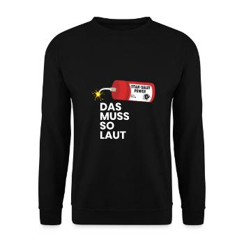 Das Muss So Laut Böller Titan Salut Feuerwerk Pyro - Unisex Pullover - Schwarz - Vorne - Alina (178cm) & Michal (187cm)