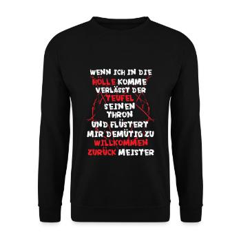Wenn ich in die Hölle komme verlässt Teufel Thron - Unisex Pullover - Schwarz - Vorne - Alina (178cm) & Michal (187cm)