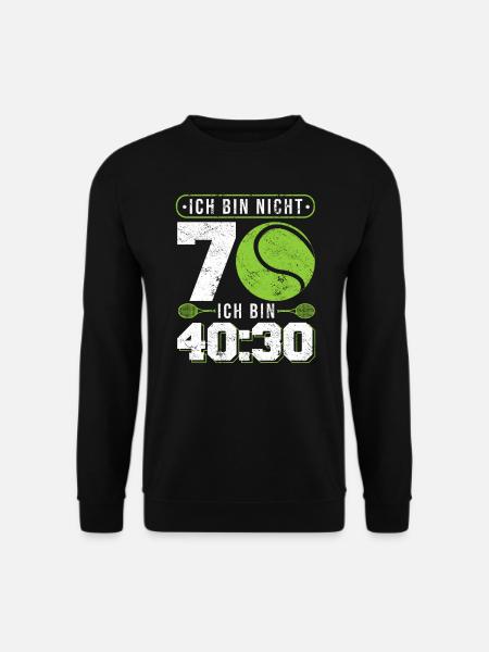 Nicht 70 Ich bin 30:30 für 70. Geburtstag Tennis - Unisex Pullover - Schwarz
