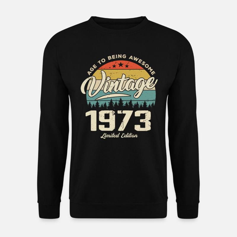 Vintage 1973 Cadeau Anniversaire Style Rétro 1973 - Sweat-shirt Unisexe - noir