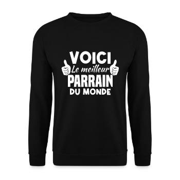 Voici le meilleur parrain du monde - Sweat-shirt Unisexe - noir - Devant - Alina (178cm) & Michal (187cm)