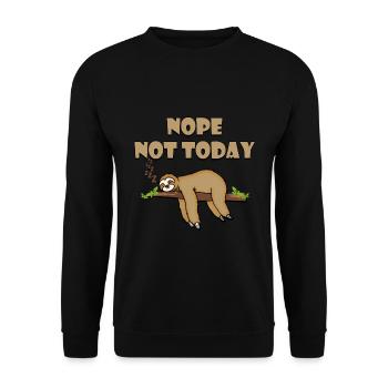 Nope not today - Unisex Sweatshirt - black - Front - Alina (178cm) & Michal (187cm)