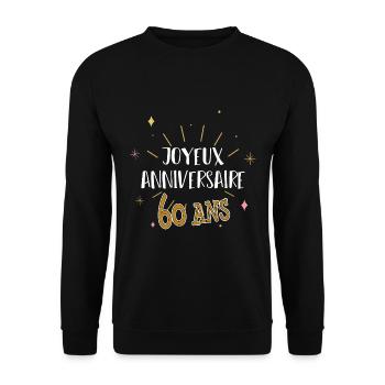 Joyeux anniversaire 60 ans - Sweat-shirt Unisexe - noir - Devant - Alina (178cm) & Michal (187cm)