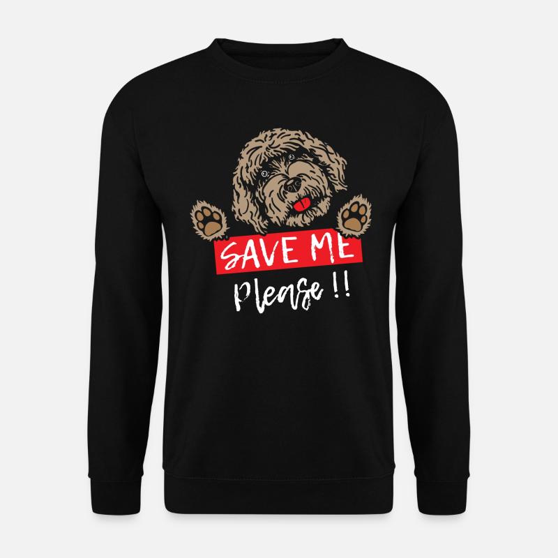 Sauvez-moi chien s’il vous plaît - Sweat-shirt Unisexe - noir