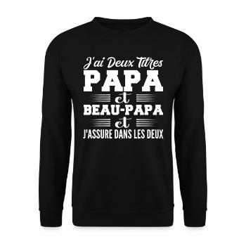 J'ai Deux Titres Papa Et Beau-papa Humour Cadeau - Sweat-shirt Unisexe - noir - Devant - Alina (178cm) & Michal (187cm)